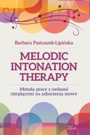 Okadka - Metoda pracy z osobami cierpicymi na zaburzenia mowy. MELODIC INTONATION THERAPY 