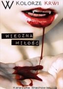 Ok�adka ksi�zki - W kolorze krwi. Wieczna mi�o��