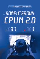 Okładka - Komputerowy ćpun 2.0