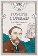 Ok�adka - Joseph Conrad i narodziny globalnego �wiata