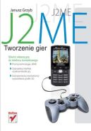 Ok�adka - J2ME. Tworzenie gier