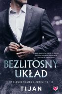 Okładka - Bezlitosny układ. Królowie Nowego Jorku. Tom 2