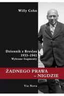 Okładka - Żadnego prawa - nigdzie. Dziennik z Breslau 1933-1941. Wybrane fragmenty w opracowaniu Norberta Conradsa