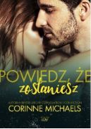 Okładka książki - Powiedz, że zostaniesz