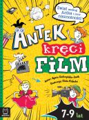 Okadka - Antek krci film. wiat wedug Antka i inne nieznonoci