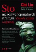 Ok�adka - Sto niekonwencjonalnych strategii. Zasady sztuki wojennej