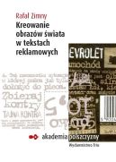 Okadka - Kreowanie obrazw wiata w tekstach reklamowych