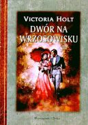 Okładka ksiązki - Dwór na wrzosowisku