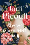 Ok�adka - Gdyby� mia�a inne imi�