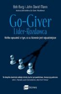 Ok�adka - Go-Giver. Lider-Rozdawca. Kr�tka opowie�� o tym, co w biznesie jest najwa�niejsze