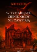Ok�adka ksi�zki - W tym miejscu cienie nigdy nie zasypiaj�