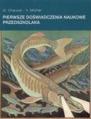 Okadka - Pierwsze dowiadczenia naukowe przedszkolaka