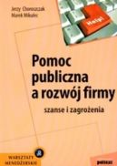 Ok�adka - Pomoc publiczna a rozw�j firmy