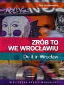 Okadka - Zrb to we Wrocawiu