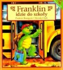 Okładka książki - Franklin idzie do szkoły