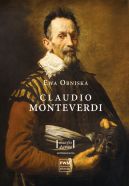 Okładka książki - Claudio Monteverdi. Życie i twórczość