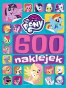 Okadka ksizki - My Little Pony: 600 naklejek