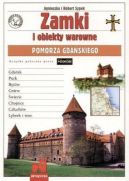 Okadka ksizki - Zamki i obiekty warowne Pomorza Gdaskiego