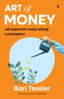 Okładka - Art of Money. Jak poprawić swoją relację z pieniędzmi