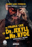 Okadka ksizki - Strange Case of Dr. Jekyll and Mr. Hyde. Doktor Jekyll i Pan Hyde w wersji do nauki angielskiego