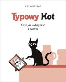 Okadka ksizki - Typowy kot. Czyli jak wytrzyma z ludmi