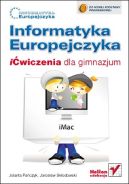 Ok�adka - Informatyka Europejczyka. i�wiczenia dla gimnazjum