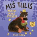 Okadka - Mi Tuli kocha mae ptaszki