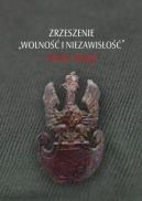 Okładka - Zrzeszenie „Wolność i Niezawisłość” 1945–1948
