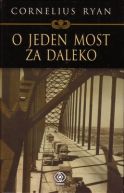 Okadka ksizki - O jeden most za daleko