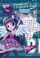 Okadka ksizki -  amigwki z Canterlot High. Zagadkowa przygoda
