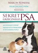 Okadka ksizki - Sekret grzecznego psa. Jak rozwiza dziesi najczstszych problemw w wychowaniu pupila
