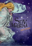 Okadka ksizki - Sny Magosi. Nowe przygody.