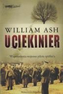 Okadka - Uciekinier: Wspomnienia wojenne pilota spitfire'a