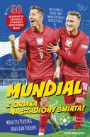 Ok�adka - Mundial. Z orlika na stadiony �wiata!