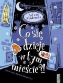 Okładka - Co się dzieje w tym mieście?!