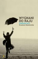 Okadka ksizki - Wygnani do raju. Szwedzki azyl