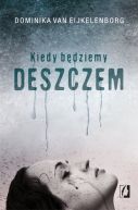 Okładka książki - Kiedy będziemy deszczem