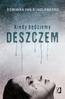 Okadka ksiki - Kiedy bdziemy deszczem