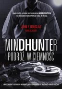 Okładka książki - Mindhunter. Podróż w ciemność