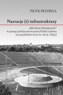 Okładka - Narracje (i) infrastruktury. 