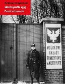 Ok�adka - Westerplatte 1939. Przed szturmem