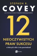 Ok�adka ksi�zki - 12 nieoczywistych praw sukcesu, o kt�rych nikt ci nie powiedzia�