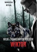 Ok�adka ksi�zki - Wilki z Kamiennych kr�g�w. Wiktor