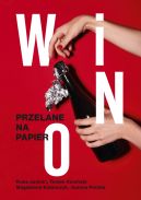 Okładka - Wino. Przelane na papier