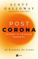Okadka - POST CORONA - od kryzysu do szans. Biznes w czasach pandemii