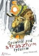 Okadka - Opowie pod strasznym tytuem