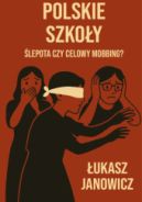 Okadka ksizki - Polskie szkoy - lepota czy celowy mobbing?