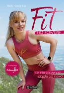 Ok�adka ksi�zki - Fit na zawsze. Jak nie zaczyna� ci�gle od nowa