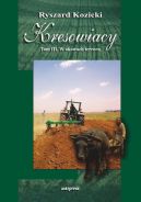 Okadka - Kresowiacy Tom III W okowach terroru