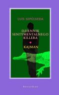 Okadka - Dziennik sentymentalnego killera; Kajman